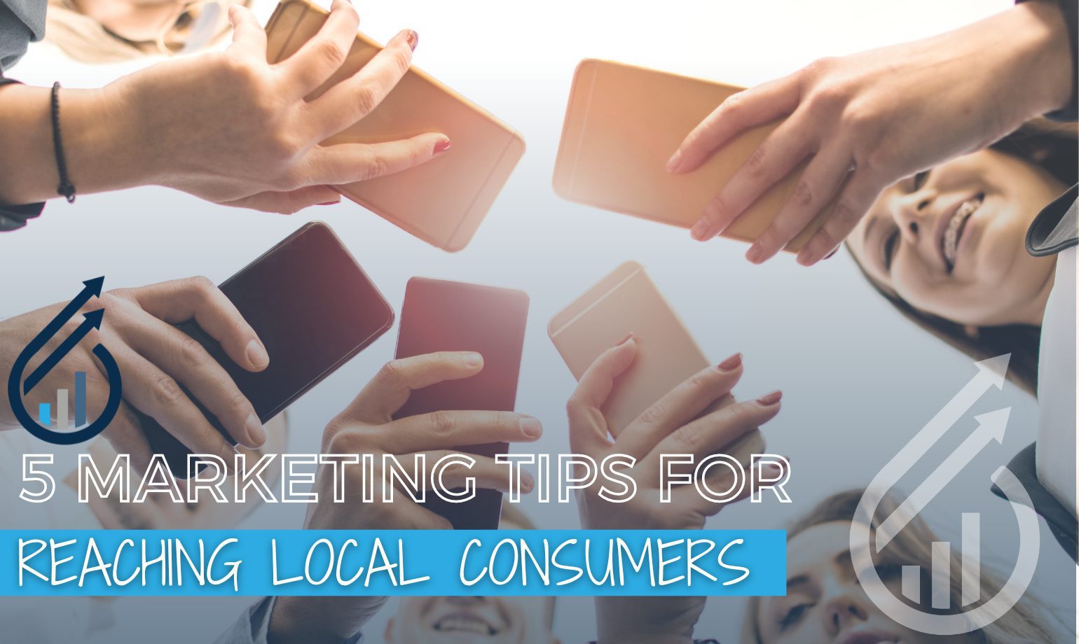5 Marketing Tips for Reaching Local Consumers