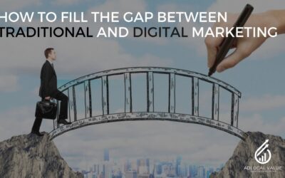 How to Fill the Gap Between Traditional and Digital Marketing
