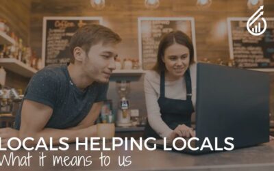 Locals Helping Locals: What it Means to Us