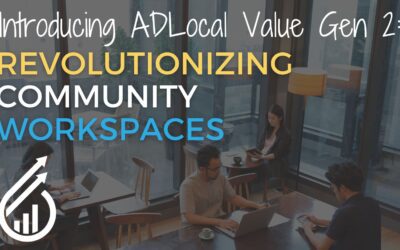 Introducing ADLocal Value Gen 2: Revolutionizing Community Workspaces