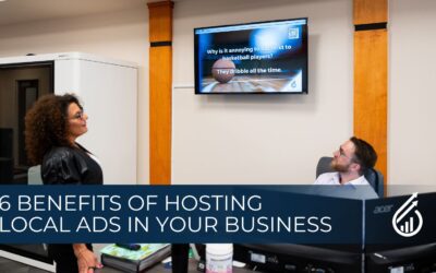 6 Benefits of Hosting Local Ads in Your Business